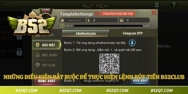 Những điều kiện bắt buộc để thực hiện lệnh rút tiền B52club